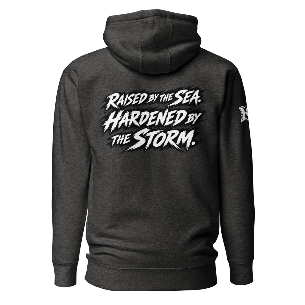 HARDEN BY THE STORM Hoodie - Relentless Fisher